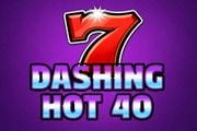 Dashing Hot 40