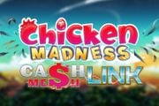 Chicken Madness – Cash Mesh LINK